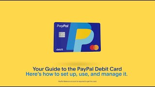 PayPal Debit Card How to Get Started Use and Manage [upl. by Abba23]