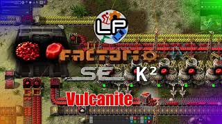 Vulcanite options  Flavours of Factorio  Laurence Plays [upl. by Ateekahs930]