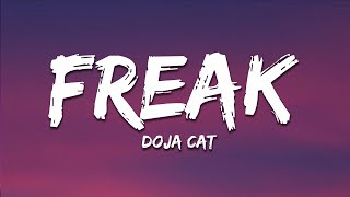 Doja Cat  Freak Lyrics  quotfreak like me you want a good girl that does bad things to you” [upl. by Berke530]