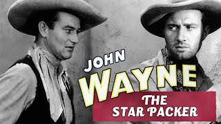 The Star Packer  Full Movie  John Wayne Verna Hillie George Gabby Hayes Yakima Canutt [upl. by Allys542]