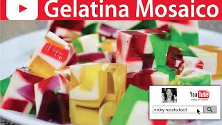 GELATINA DE MOSAICO  Vicky Receta Fácil [upl. by Sualkin]