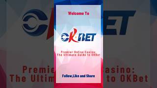 Premier Online Casino The Ultimate Guide X OKBet [upl. by Doownelg217]