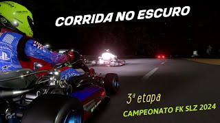 CORRIDA NO ESCURO  FK SLZ 2024  3ª ETAPA [upl. by Ojahtnamas31]