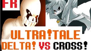 Doublage FR VF UltraTale EP2 DELTA VS CROSS [upl. by Schulz]