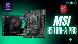 MSI H510MA PRO Motherboard Unbox and Review [upl. by Marsh519]