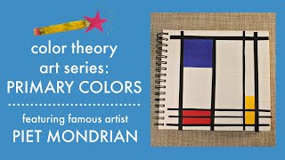 Piet Mondrian Art Lesson and Primary Colors Art Lesson [upl. by Ialda]