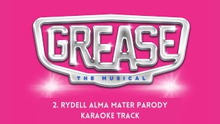 🎧🎤🎼Grease  2 Rydell Alma Mater Parody🎼🎤🎧 [upl. by Eilatam247]