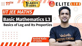 Basic Mathematics Class 11  Lecture 3  JEE Main  JEE Advanced Arvind Kalia Sir Vedantu [upl. by Itoyj]