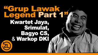 PART 1 GRUP LAWAK LEGEND ERA LAWAS  Kwartet Jaya Srimulat Bagyo CS amp Warkop DKI [upl. by Einahpetse]