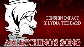 ARLECCHINO SONG  ‘Melodic Massacre’ by Lydia the Bard and bentomalin  Genshin Impact song [upl. by Colman]