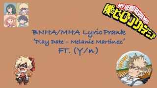 BNHAMHA x Yn Lyric Prank Not Play Date [upl. by Nonnek515]