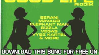 serani Good Life Riddim badmind [upl. by Schellens]