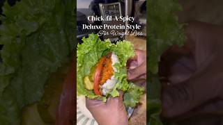 ChickfilA spicy Deluxe Protein Style For Weight Loss 😋 [upl. by Biggs]