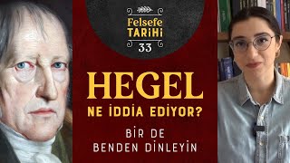 Hegel Ne İddia Ediyor Metafizikten Diyalektiğe Hegel Felsefesini Anlamak [upl. by Jayson404]