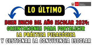 🔴Buen Inicio del Año Escolar 2024😱 Práctica Pedagógica 👉Gestionar la convivencia escolar MINEDU [upl. by Lan514]