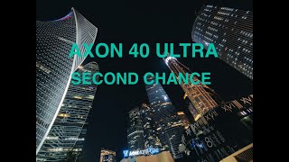 Axon 40 Ultra New на Andriod 13  Second chance [upl. by Nnaeirelav]