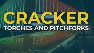 Cracker  Torches And Pitchforks Official Audio [upl. by Dahle88]