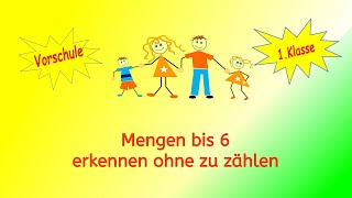 Mengen bis 6 erkennen  Vorschule und 1 Klasse [upl. by Furie]