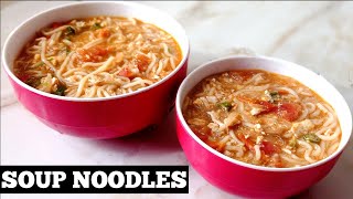 Soup Noodles Recipe  Quick amp Best [upl. by Zysk]