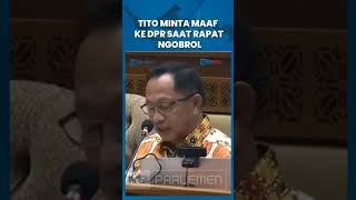 Tito Karnavian Ditegur DPR Saat Rapat Karena Ngobrol Akhirnya Tito Minta Maaf [upl. by Reseta182]