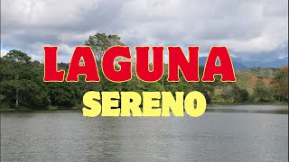 LAGUNA RIO SERENO [upl. by Anawqahs]