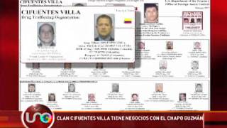 Clan Cifuentes Villa tiene negocios con El Chapo Guzmán [upl. by Eisnyl]