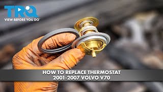 How To Replace Thermostat 20012007 Volvo V70 [upl. by Aihsal]