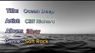 Ocean Deep  Cliff Richard Lyrics Featuring heartfelt and emotive that express deep feelings [upl. by Lemyt]