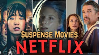 10 MINDBLOWING Suspense Thriller Movies to Watch on Netflix 2024 [upl. by Sancho]