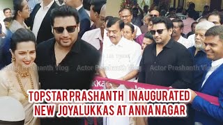 Actor Prashanth launches new Joyalukkas showroom in Anna Nagar Chennai [upl. by Javier]