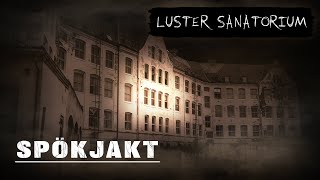 Spökjakt  Harastølen Luster Sanatorium [upl. by Silyhp]