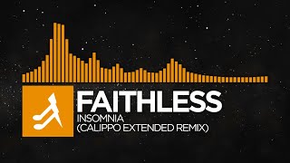 Deep House  Faithless  Insomnia Calippo Extended Remix [upl. by Marigolda]