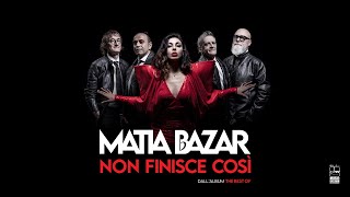 Matia Bazar  Non Finisce Così official video [upl. by Song]