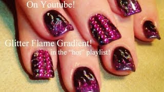 Nail Art Design  DIY Glitter Flame Nails  Fierce Ombre Design Tutorial [upl. by Gabel306]