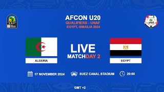 U20 AFCON 2025 Qualifiers  UNAF  ALGERIA VS EGYPT [upl. by Itoc]