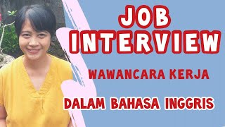 Wawancara kerja dalam Bahasa Inggris 5 pertanyaan yang selalu ada saat job interview [upl. by Otrebmuh]