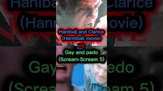 Haniball Lecter and Clarice StarlingHanniball vs Stu Macher and Billy LoomisScream Scream 5 [upl. by Neerak]