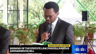 Signing of The Statute Law Miscellaneous Amendments Bill State House Nairobi [upl. by Eceer]