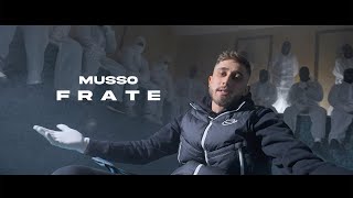 Musso  FRATE prod Nikho Official Video [upl. by Brink]