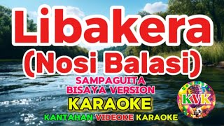 Libakera  Nosi Balasi  Sampaguita  Bisaya  KARAOKE KantahanVideokeKaraoke [upl. by Esinnej]