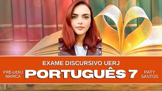 Aula 7 de Português Exame discursivo UERJ com Paty Santos  19082024 [upl. by Ahsratal]