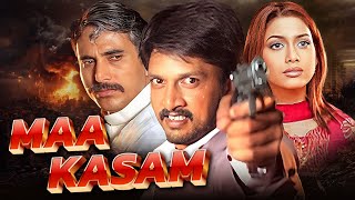 MAA KASAM  Superhit South Dubbed Action Full Movie in Hindi  Sudeep Rakshitha Satya Prakash [upl. by Anitnoc]