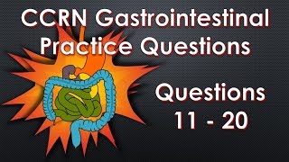 CCRN Gastrointestinal Practice Questions Part 2 [upl. by Islean]