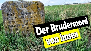 Die blutige Geschichte vom Brudermord bei Imsen der einsame Kreuzstein am Nattenberg [upl. by Zacherie848]