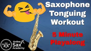 Sax Tonguing Workout Fun 5 min Play Along With Lush Jazz Harmonies 9 [upl. by Llirrehs]