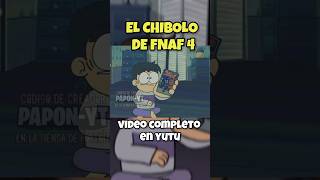 El chibolo de fnaf 4 youtubeshorts memes humor [upl. by Lassiter]