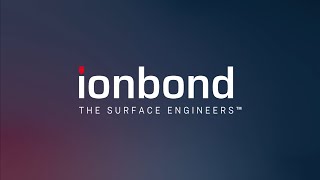 Ionbond Corporate Video  2024 [upl. by Irtimd]