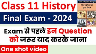 class 11History most important questions answers I Final Exam 2024 I one shot video I PYQ Long que [upl. by Adoc515]