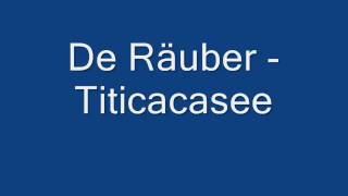 De Räuber  Titicacasee [upl. by Amle]