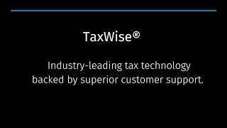 TaxWise® Users Speak on Superior Customer Support [upl. by Hieronymus]